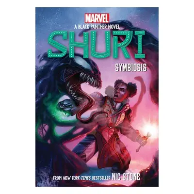 Symbiosis (Shuri: A Black Panther Novel #3)