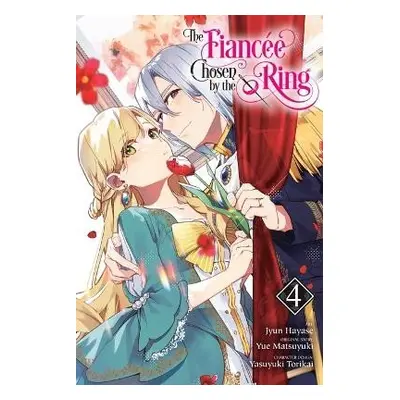 Fiancee Chosen by the Ring, Vol. 4 - Hayase, Jyun