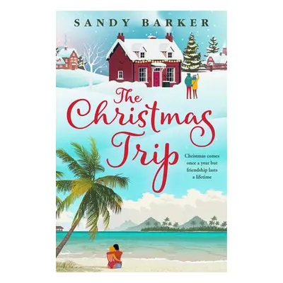 Christmas Trip - Barker, Sandy