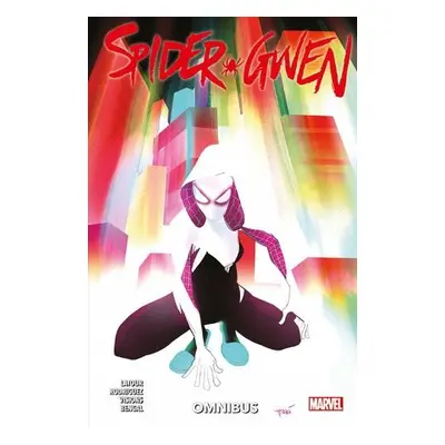 Spider-Gwen Omnibus Vol. 1 - Latour, Jason