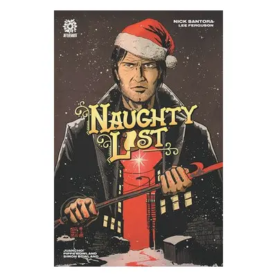 NAUGHTY LIST - Santora, Nick