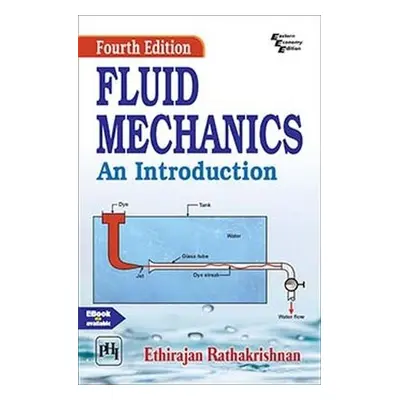 Fluid Mechanics - Rathakrishnan, Ethirajan