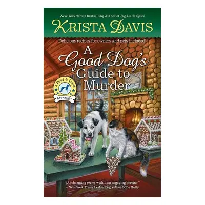 Good Dog's Guide to Murder - Davis, Krista