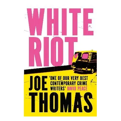 White Riot - Thomas, Joe