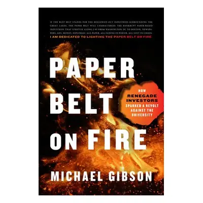 Paper Belt on Fire - Gibson, Michael