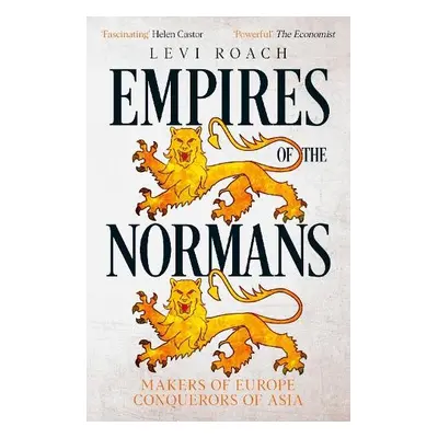 Empires of the Normans - Roach, Levi