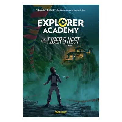 Explorer Academy: The Tiger's Nest (Book 5) - National Geographic Kids