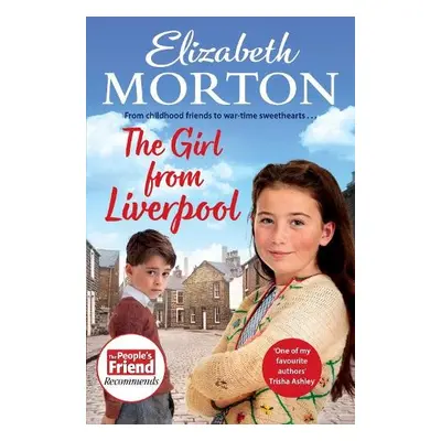 The Girl From Liverpool - Morton, Elizabeth