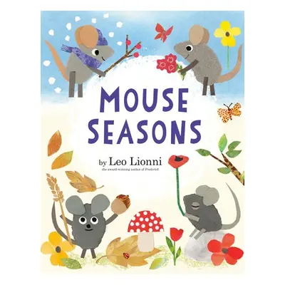 Mouse Seasons - Lionni, Leo