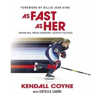 As Fast As Her - Coyne, Kendall