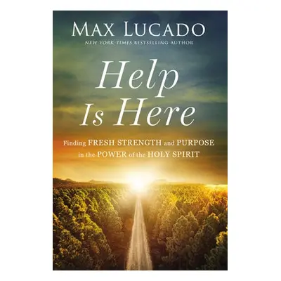 Help is Here - Lucado, Max