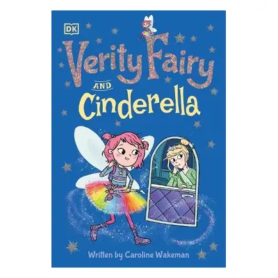 Verity Fairy: Cinderella - Wakeman, Caroline