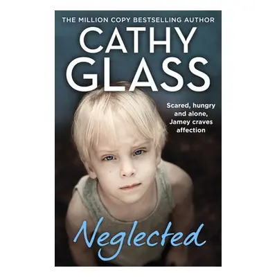 Neglected - Glass, Cathy