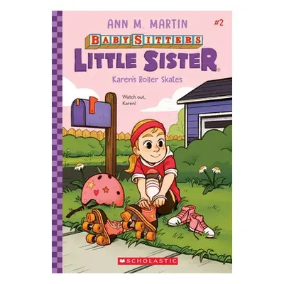 Karen's Roller Skates (Baby-Sitters Little Sister #2)