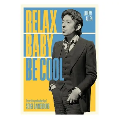 Relax Baby Be Cool - Allen, Jeremy