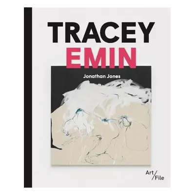 Tracey Emin - Jones, Jonathan