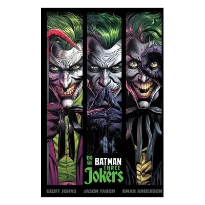 Batman: Three Jokers - Johns, Geoff