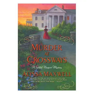 Murder at Crossways - Maxwell, Alyssa