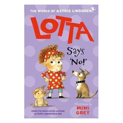 Lotta Says 'No!' - Lindgren, Astrid