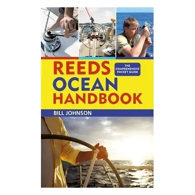 Reeds Ocean Handbook - Johnson, Bill