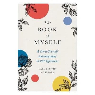 The Book of Myself (New edition) - Marshall, Carl a Marshall, David