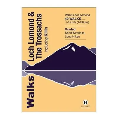 Walks Loch Lomond a The Trossachs - Williams, Luke