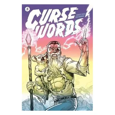 Curse Words Volume 5: Fairy-Tale Ending - Soule, Charles