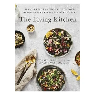 Living Kitchen - Green, Tamara a Grossman, Sarah