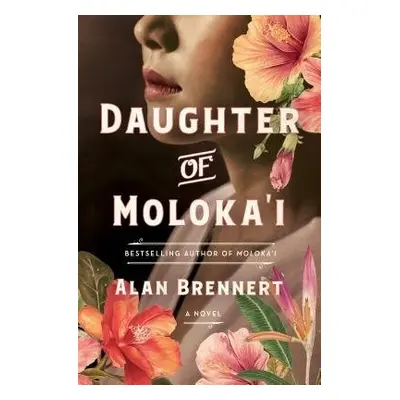 Daughter of Moloka'i - Brennert, Alan