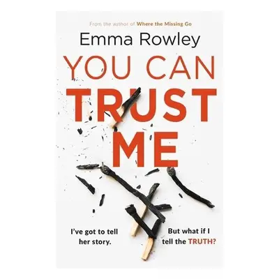 You Can Trust Me - Rowley, Emma