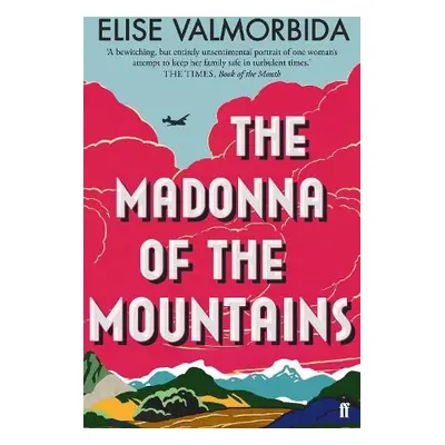 Madonna of The Mountains - Valmorbida, Elise