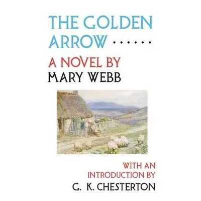 Golden Arrow - Webb, Mary