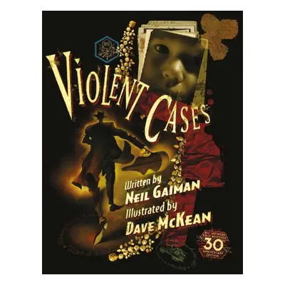 Violent Cases - 30th Anniversary Collector's Edition - Gaiman, Neil