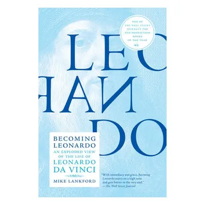 Becoming Leonardo - Lankford, Mike