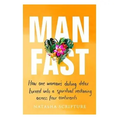 Man Fast - Scripture, Natasha