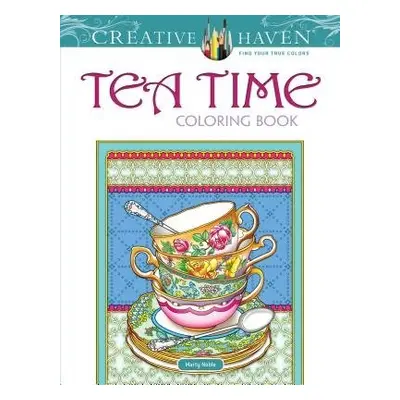 Creative Haven Teatime Coloring Book - Noble, Marty