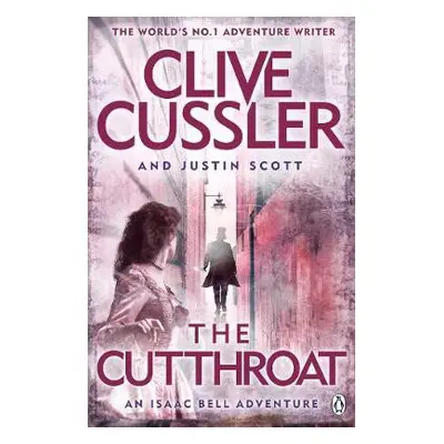 Cutthroat - Cussler, Clive a Scott, Justin