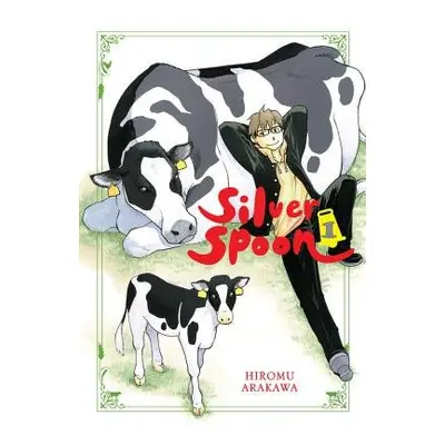 Silver Spoon, Vol. 1 - Arakawa, Hiromu