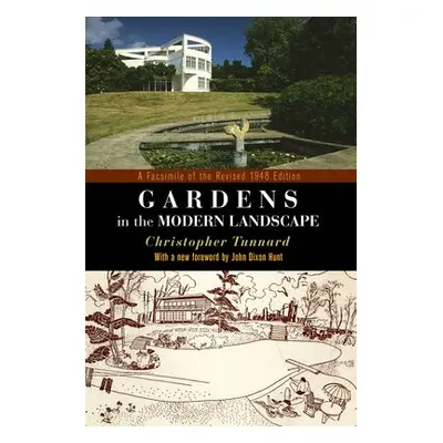 Gardens in the Modern Landscape - Tunnard, Christopher