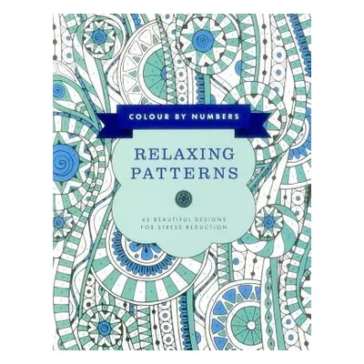 Colour by Numbers: Relaxing Patterns