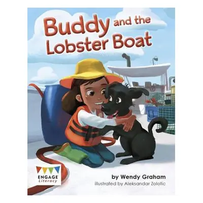 Buddy and the Lobster Boat - Graham, Wendy