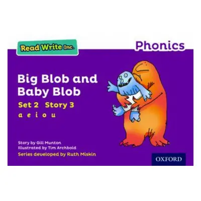 Read Write Inc. Phonics: Big Blob and Baby Blob (Purple Set 2 Storybook 3) - Munton, Gill