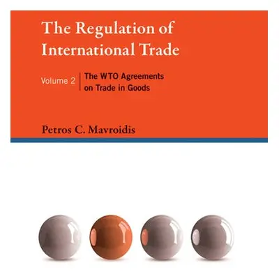 Regulation of International Trade - Mavroidis, Petros C.