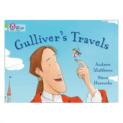 Gulliver’s Travels - Matthews, Andrew