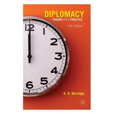 Diplomacy - Berridge, G. R.