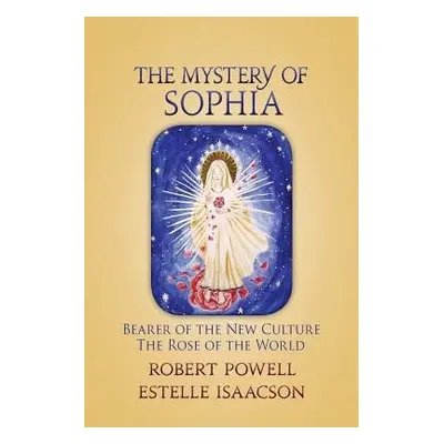 Mystery of Sophia - Powell, Robert a Isaacson, Estelle