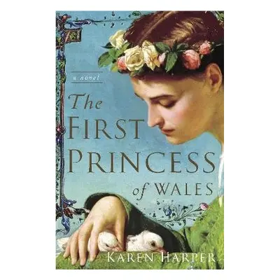 First Princess of Wales - Harper, Karen