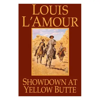 Showdown at Yellow Butte - L'Amour, Louis