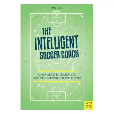 Intelligent Soccer Coach - Wild, Carl