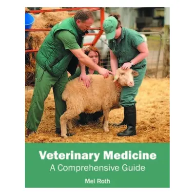 Veterinary Medicine: A Comprehensive Guide